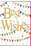 The card shown feels like a snapshot of celebration, the kind you might send from Harrow to mark a wonderful milestone or new start. Its background is a clean, luminous white, reminiscent of fresh paper laid out on a tidy desk, lending a sense of clarity and openness. In the centre, the phrase Best Wishes flows across the card in rich golden script. The letters are bold yet elegant, with a slightly raised, glittery finish that seems to shimmer as the light shifts, like sunlight glancing off church spires on Harrow-on-the-Hill. This central message anchors the design with warmth and positivity. Curving gently above and below are strings of colourful bunting, each little triangular flag painted in bright, festive tones-deep blue, cherry red, grassy green, warm yellow, and splashes of other cheerful hues. Some flags are solid blocks of colour, while others carry delicate patterns of stripes, polka dots, and geometric motifs, creating a playful rhythm across the card. The bunting arcs gracefully, suggesting it has been strung up for a party in a local park or along a garden fence. Dotted around the design are small star shapes and confetti-like circles, scattered with just enough randomness to hint at laughter, clinking glasses, and happy voices. The overall effect is vibrant but not overwhelming, combining the lively spirit of a street celebration near Harrow town centre with the understated elegance of a thoughtfully chosen card. It feels perfect for tucking into a bouquet to congratulate someone on a promotion, a new baby, or any joyful achievement that deserves heartfelt good wishes.